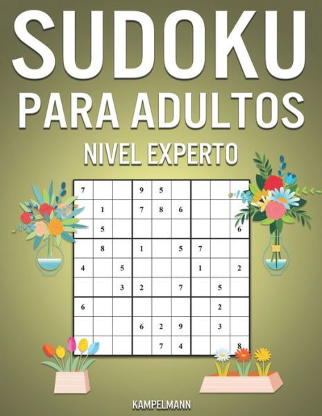 Cover for Kampelmann · Sudoku Para Adultos Nivel Experto (Pocketbok) (2020)