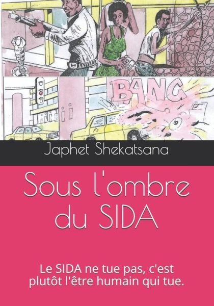 Cover for Japhet Shekatsana · Sous l'ombre du SIDA (Paperback Bog) (2020)