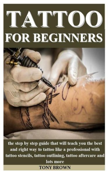 Cover for Tony Brown · Tattoo for Beginners (Pocketbok) (2020)