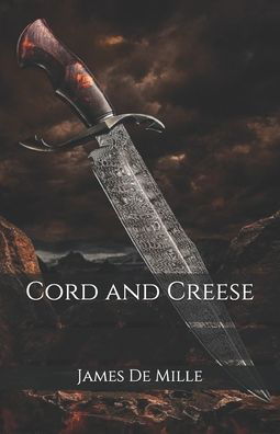 Cover for James De Mille · Cord and Creese (Paperback Book) (2020)