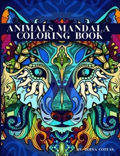 Cover for Doina Cotfas · Animals Mandala Coloring Book (Paperback Book) (2021)