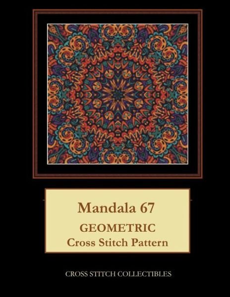 Cover for Kathleen George · Mandala 67: Geometric Cross Stitch Pattern (Paperback Bog) (2021)