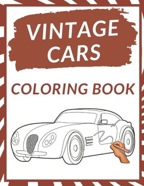 Cover for Voo Voo · Vintage Cars Coloring Book: A Collection of 50 Vintage &amp; Classic Cars - Relaxation for Kids, Adults, Boys, and Car Lovers Top Cars Coloring Pages Perfect Gift (Pocketbok) (2021)