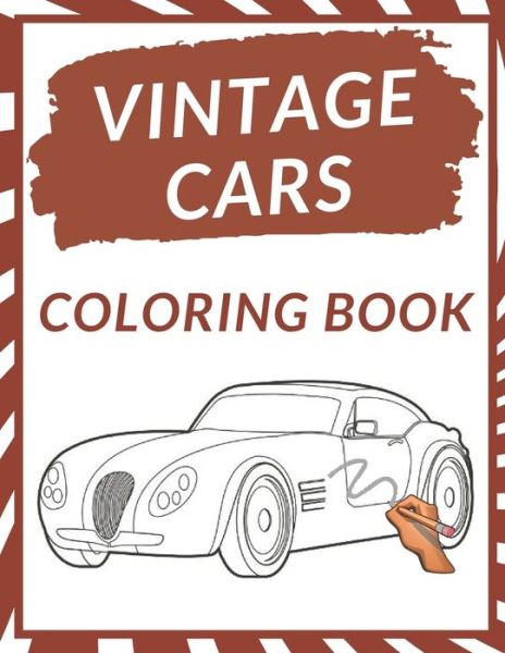 Cover for Voo Voo · Vintage Cars Coloring Book: A Collection of 50 Vintage &amp; Classic Cars - Relaxation for Kids, Adults, Boys, and Car Lovers Top Cars Coloring Pages Perfect Gift (Paperback Book) (2021)