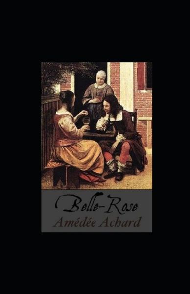 Cover for Amedee Achard · Belle-Rose illustree (Paperback Book) (2021)