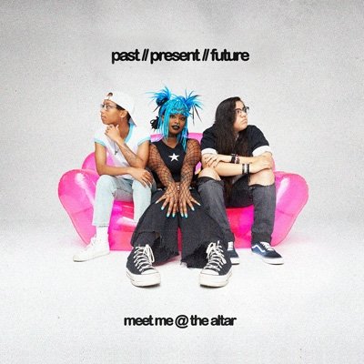 Cover for Meet Me @ The Altar · Past // Present // Future (CD) [Deluxe edition] (2023)
