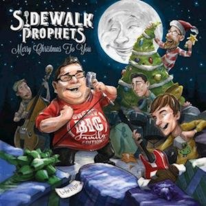 Cover for Sidewalk Prophets · Merry Christmas To You (LP) [Great Big Family edition] (2022)