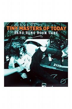 Cover for Tiny Masters of Today · Bang Bang Boom (LP) (2007)