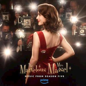 Cover for The Marvelous Mrs. Maisel: Season 5 (Music from the Amazon Original Series) (LP) (2023)