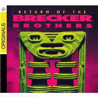 Cover for Brecker Brothers · The Return of the Brecker Brot (CD) [Remastered edition] [Digipak] (2011)