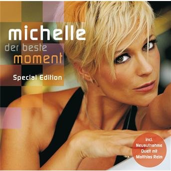 Cover for Michelle · Der Beste Moment (CD) [Special edition] (2011)