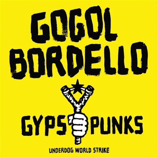 Cover for Gogol Bordello · Gypsy Punks Underdog World St (LP) [Limited edition] (2015)