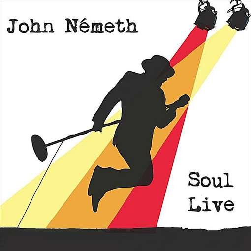 Soul Live - John Nemeth - Música - CD Baby - 0617765056519 - 7 de septiembre de 2012