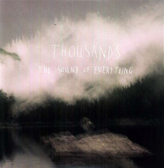 Cover for Thousands · The Sound of Everything (LP) (2011)