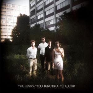 Cover for Luyas · Too Beautiful To Work (LP) [Standard edition] (2011)