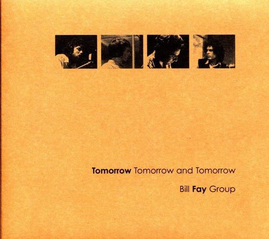 Bill Fay Group - Tomorrow Tomorrow And Tomorrow - Bill Fay Group - Music - DEAD OCEANS - 0656605164519 - 2010