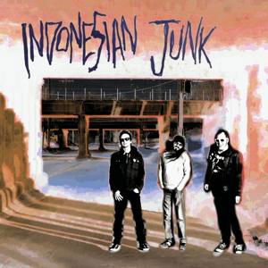 Cover for Indonesian Junk (LP) (2017)