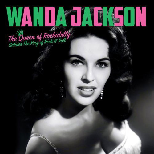 Queen of Rockabilly Salutes the King of - Jackson Wanda - Musiikki - Cleopatra Records - 0741157679519 - torstai 1. joulukuuta 2016