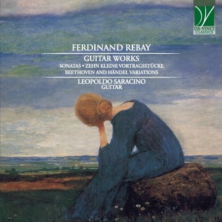 Cover for Leopoldo Saracino · Rebay: Guitar Works (CD) (2020)