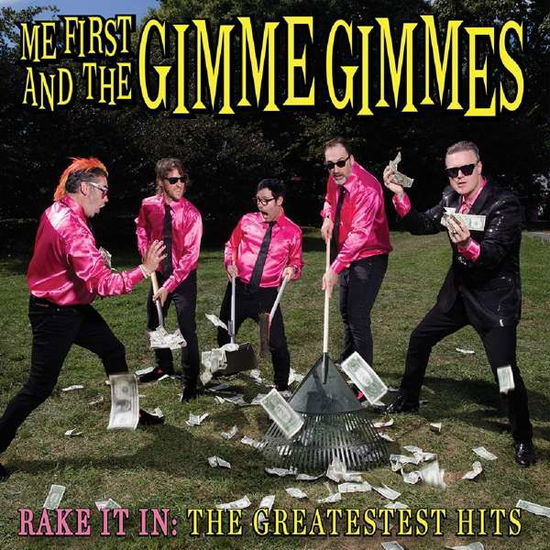 Rake It In - Greatest Hits - Me First & The Gimme Gimm - Música - FAT WRECK CHORDS - 0751097097519 - 13 de abril de 2017