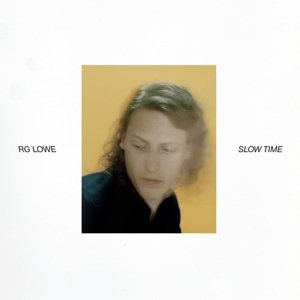 Cover for R.G. Lowe · Slow Time (LP) (2017)