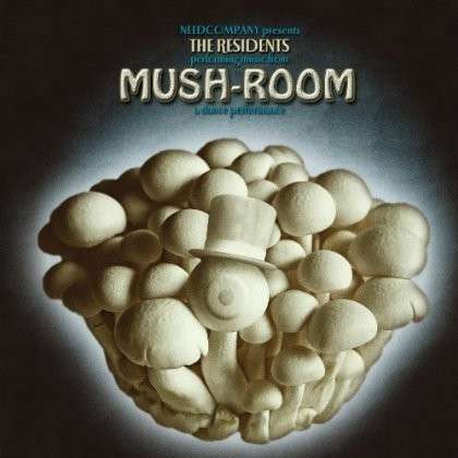 Mush-Room - Residents - Music - RESIDENTS - 0760137607519 - February 23, 2022