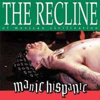Cover for Manic Hispanic · Recline Of Mexican Civilization (LP) [Coloured edition] (2018)