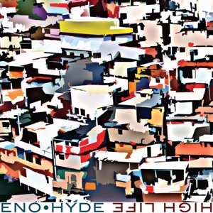 Cover for Eno &amp; Hyde · High Life (LP) (2014)