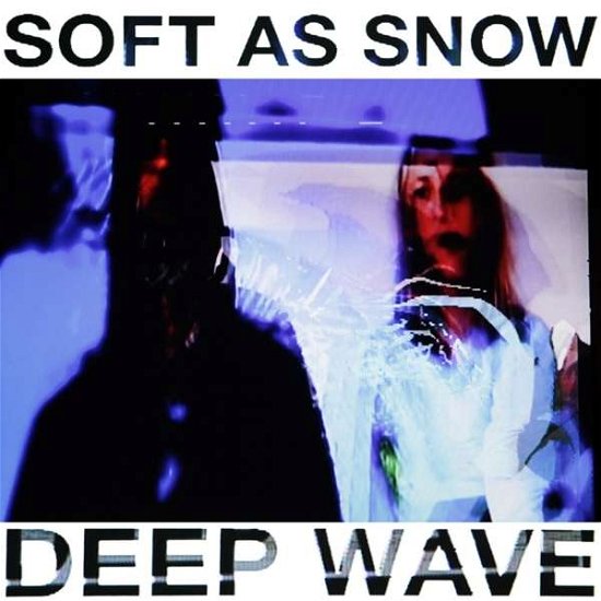 Cover for Soft As Snow · Deep Wave (LP) [Standard edition] (2018)