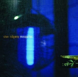 Cover for Stan Ridgway · Mosquitos (CD) [Reissue edition] (2012)