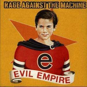 Cover for Rage Against the Machine · Evil Empire (LP) [High quality vinyl edition] (2004)