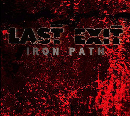 Cover for Last Exit · Iron Path (LP) [Reissue edition] (2015)