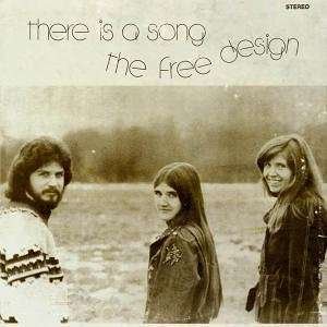 Cover for Free Design · There is a Song (LP) (2005)