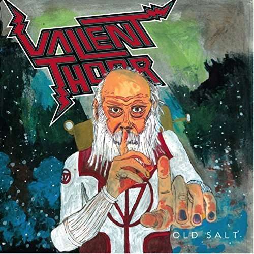 Old Salt - Valient Thorr - Musik - Napalm Records - 0840588105519 - 29 juli 2016