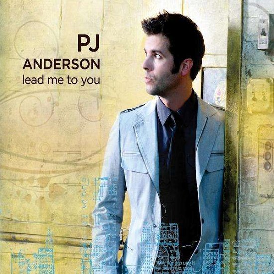 Cover for Pj Anderson · Lead Me to You (CD) (2011)