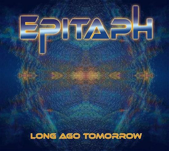 Cover for Epitaph · Long Ago Tomorrow (LP) (2019)