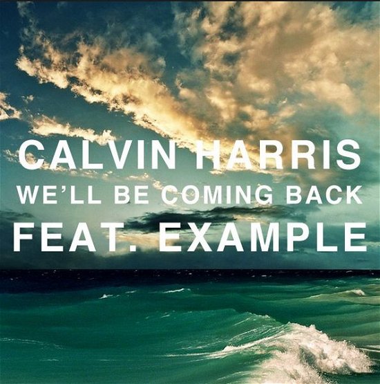 Cover for Calvin Harris · We'll Be Coming Back (LP) [Picture Disc edition] (2012)