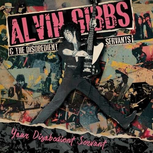 Cover for Gibbs, Alvin &amp; The Disobedient Servants · Your Disobedient Servant (LP) [Coloured edition] (2020)