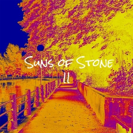 Suns Of Stone Ii - Suns Of Stone - Musiikki - BAD REPUTATION - 3341348052519 - perjantai 19. helmikuuta 2016