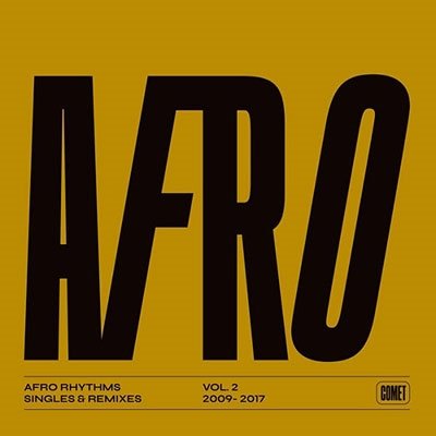 Cover for Afro Rhythms Vol. 2 (single &amp; Remixes 2009-2017) (LP) (2022)