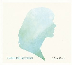 Silver Heart - Caroline Keating - Musik - Glitterhouse - 4030433774519 - 30. Oktober 2012