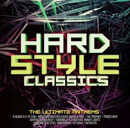 Hardstyle Classics - Ultimate Anthems - Various Artists - Musik - SELECTED - 4032989514519 - 25. Oktober 2019