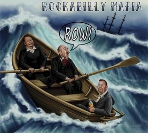 Cover for Rockabilly Mafia · Row! (CD) (2017)