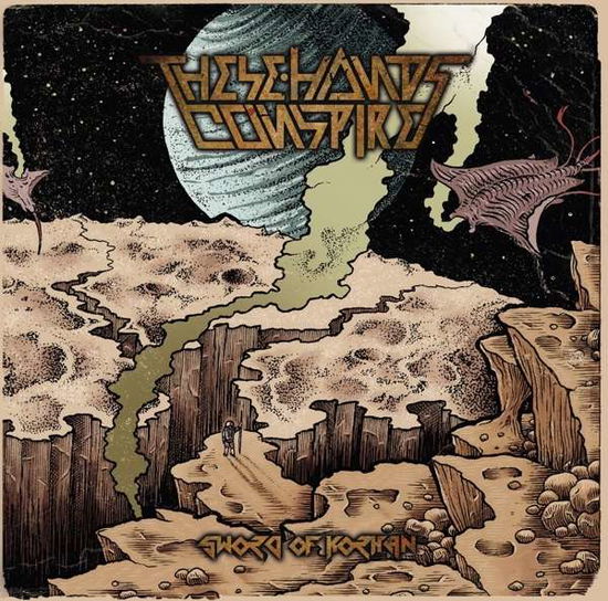 Cover for These Hands Conspire · Sword Of Korhan (LP) (2016)