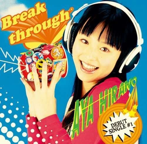 Cover for Aya Hirano · Break Through (CD) (2016)