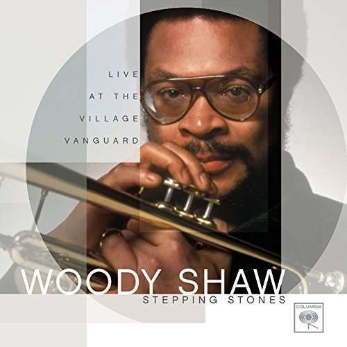Stepping Stones - Woody Shaw - Música - SONY MUSIC ENTERTAINMENT - 4547366244519 - 14 de outubro de 2015