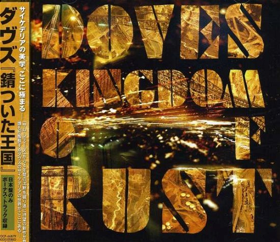 Kingdom of Rust - Doves - Musiikki -  - 4988006871519 - tiistai 28. huhtikuuta 2009