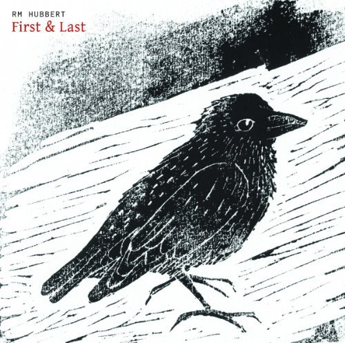 Cover for Rm Hubbert · First &amp; Last (LP) (2011)