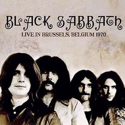 Cover for Black Sabbath · Live In Brussels. Belgium 1970 (CD) (2023)