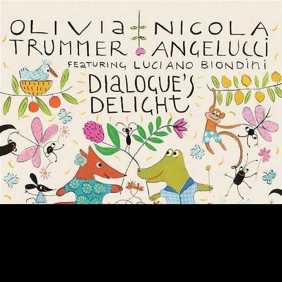 Cover for Trummer, Olivia &amp; Nicola Angelucci · Dialogue's Delight (CD) (2023)